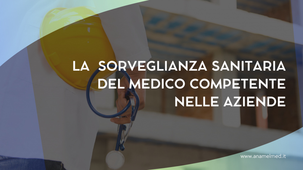 L’importanza del medico competente nelle aziende