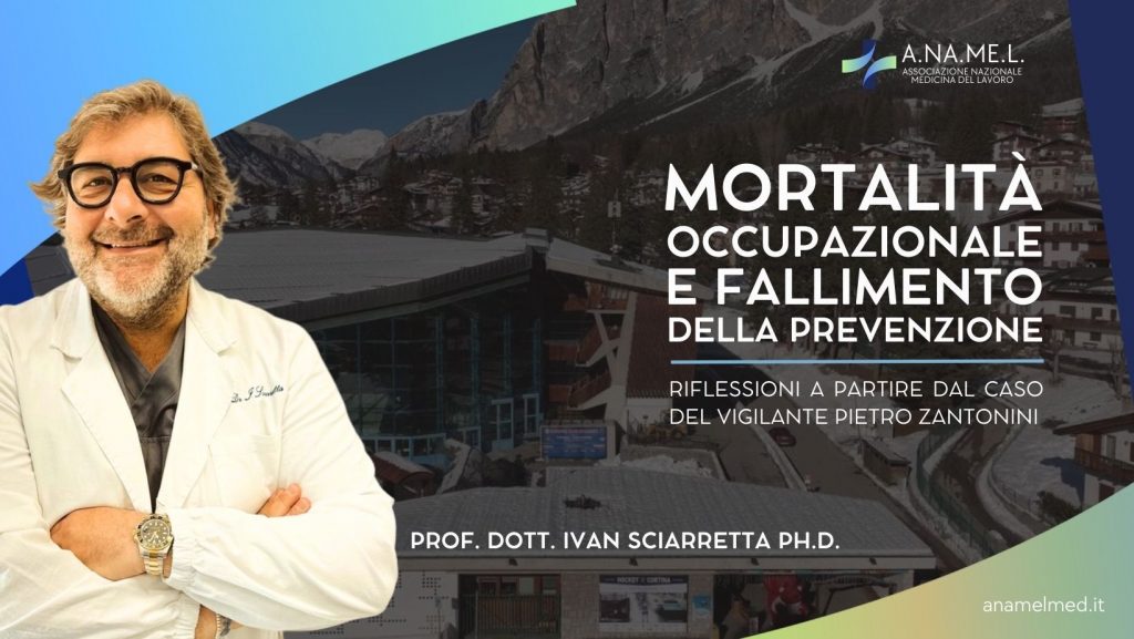 Mortalità occupazionale e fallimento della prevenzione riflessioni a partire dal caso del vigilante Pietro Zantonini