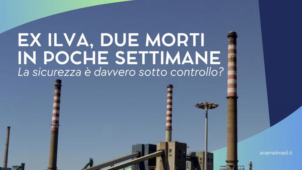Ex Ilva, due morti in poche settimane: la sicurezza è davvero sotto controllo?