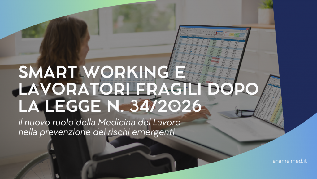 Smart Working e lavoratori fragili dopo la Legge n. 342026