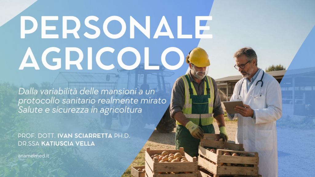 Personale agricolo: rischi professionali e sorveglianza sanitaria