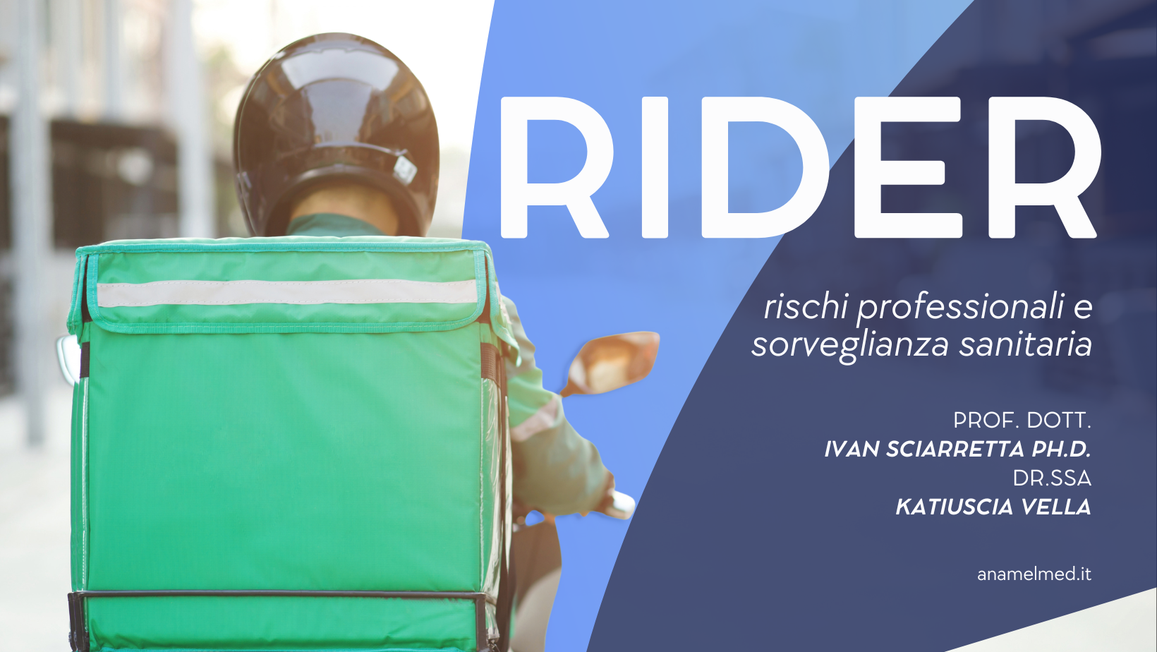 Rider, rischi professionali e sorveglianza sanitaria